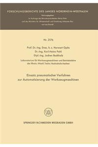 Einsatz pneumatischer Verfahren zur Automatisierung der Werkzeugmaschinen