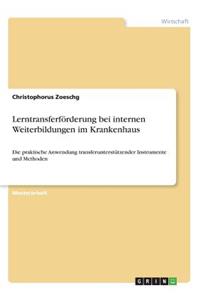 Lerntransferförderung bei internen Weiterbildungen im Krankenhaus