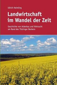 Landwirtschaft Im Wandel Der Zeit