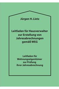 Leitfaden für Hausverwalter zur Erstellung von Jahresabrechnungen gemäß WEG ...