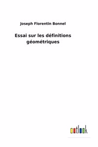 Essai sur les définitions géométriques