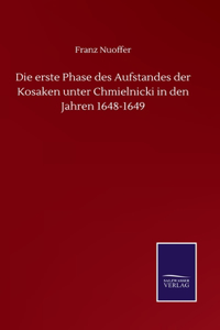 erste Phase des Aufstandes der Kosaken unter Chmielnicki in den Jahren 1648-1649