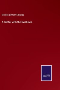 Winter with the Swallows
