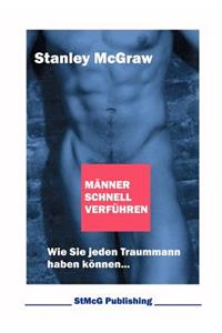 Männer schnell verführen