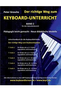 Der richtige Weg zum Keyboard-Unterricht - Band 2