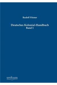 Deutsches Kolonial-Handbuch