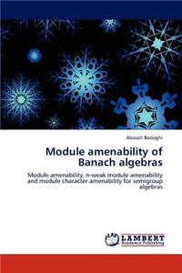 Module amenability of Banach algebras