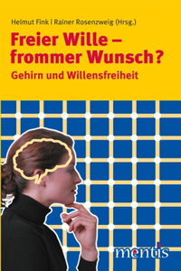 Freier Wille Frommer Wunsch?