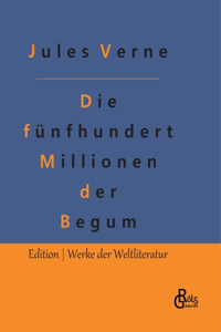 fünfhundert Millionen der Begum
