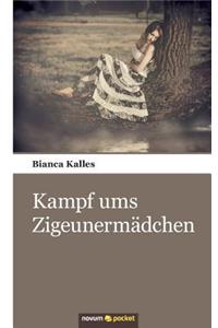 Kampf ums Zigeunermädchen