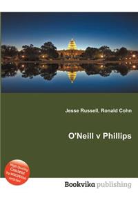 O'Neill V Phillips