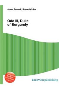 Odo III, Duke of Burgundy