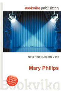 Mary Philips