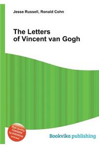 The Letters of Vincent Van Gogh