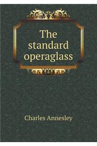 The standard operaglass