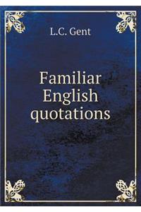 Familiar English Quotations