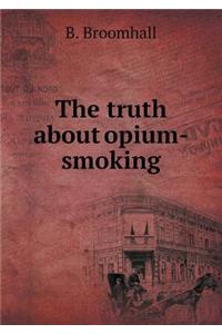 The truth about opium-smoking