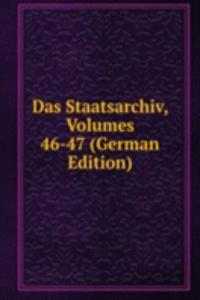 Das Staatsarchiv, Volumes 46-47 (German Edition)