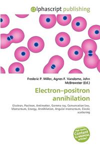 Electron-Positron Annihilation
