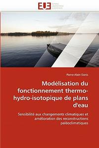 Mod?lisation Du Fonctionnement Thermo-Hydro-Isotopique de Plans d''eau