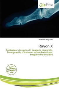 Rayon X