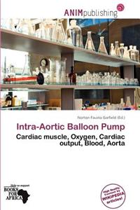 Intra-Aortic Balloon Pump