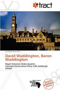 David Waddington, Baron Waddington