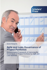 Agile and Lean Governance of Project Portfolios