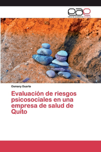 Evaluación de riesgos psicosociales en una empresa de salud de Quito