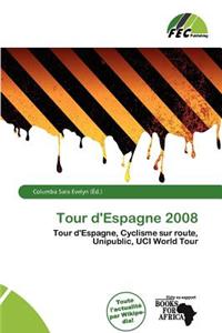 Tour D'Espagne 2008