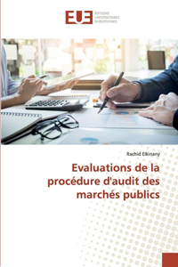 Evaluations de la procédure d'audit des marchés publics