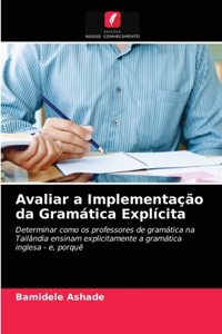 Avaliar a Implementação da Gramática Explícita