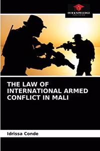 The Law of International Armed Conflict in Mali