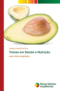 Temas em Saúde e Nutrição