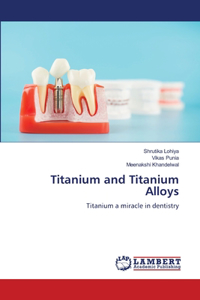 Titanium and Titanium Alloys