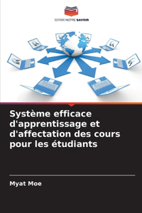 Système efficace d'apprentissage et d'affectation des cours pour les étudiants