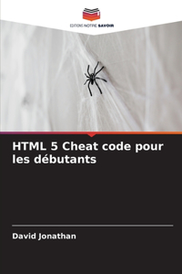 HTML 5 Cheat code pour les débutants