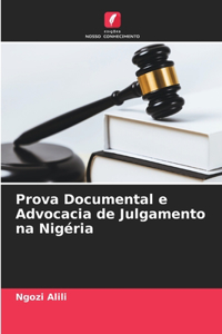 Prova Documental e Advocacia de Julgamento na Nigéria