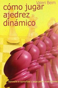 Como jugar ajedrez dinamico
