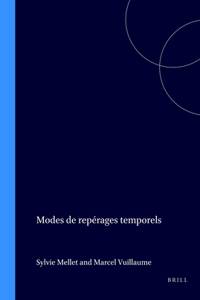 Modes De Reperages Temporels (Cahiers Chronos)