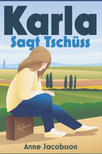 Karla Sagt Tschüss