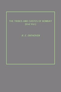 THE TRIBES AND CASTES OF BOMBAY {2nd Vol.}