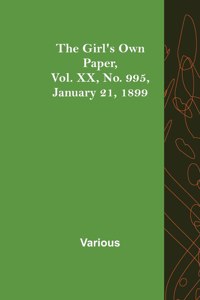 Girl's Own Paper, Vol. XX, No. 995, January 21, 1899
