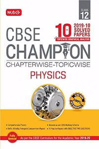 10 Years CBSE Champion Chapterwise-Topicwise - Physics-Class- 12