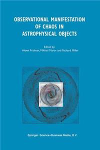 Observational Manifestation of Chaos in Astrophysical Objects