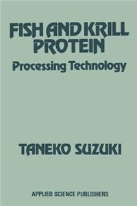 Fish and Krill Protein: Processing Technology