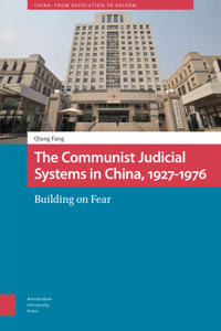 Communist Judicial System in China, 1927-1976