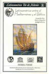 Latinoamerica Entre El Mediterraneo y El Baltico