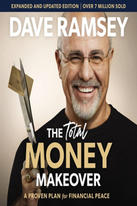Total Money Makeover Updated and Expanded