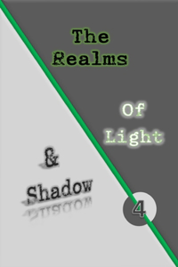 The Realms of Light and Shadow